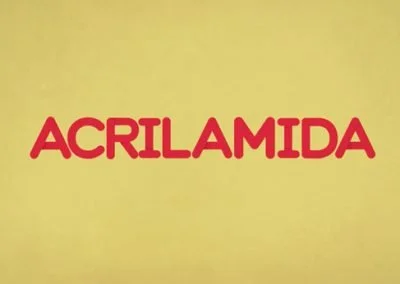 ¿Qué es la Acrilamida?